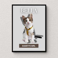Load image into Gallery viewer, PERSONalized Pet Portrait "DADDY'S GIRL" - CAT - DOGUE By Gina