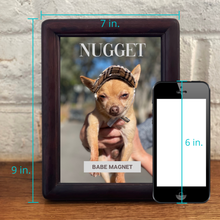 Load image into Gallery viewer, Custom Dog Picture (Framed) &quot;Babe Magnet&quot; - DOGUE By Gina
