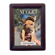 Load image into Gallery viewer, Custom Dog Picture (Framed) &quot;Babe Magnet&quot; - DOGUE By Gina
