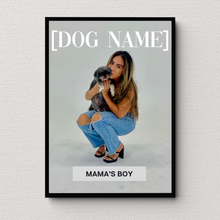 Load image into Gallery viewer, PERSONalized Pet Portrait &quot;MAMA&#39;S BOY&quot; - DOG - DOGUE By Gina
