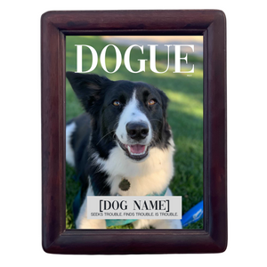 Funny Custom Dog Picture Frame "Trouble Maker" - DOGUE By Gina