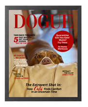 Load image into Gallery viewer, Personalized Magazine Style Dog Portrait (Framed): Quarantine Theme - DOGUE By Gina

