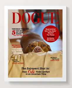 Personalized Magazine Style Dog Portrait (Framed): Quarantine Theme - DOGUE By Gina
